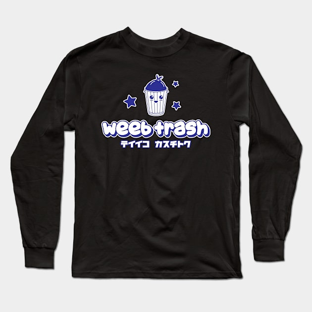 Weeb trash Long Sleeve T-Shirt by NerdGamePlus